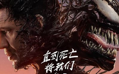 VENOM: THE LAST DANCE Will Waltz Its Way Into Chinese Theaters BEFORE It Arrives In The U.S.